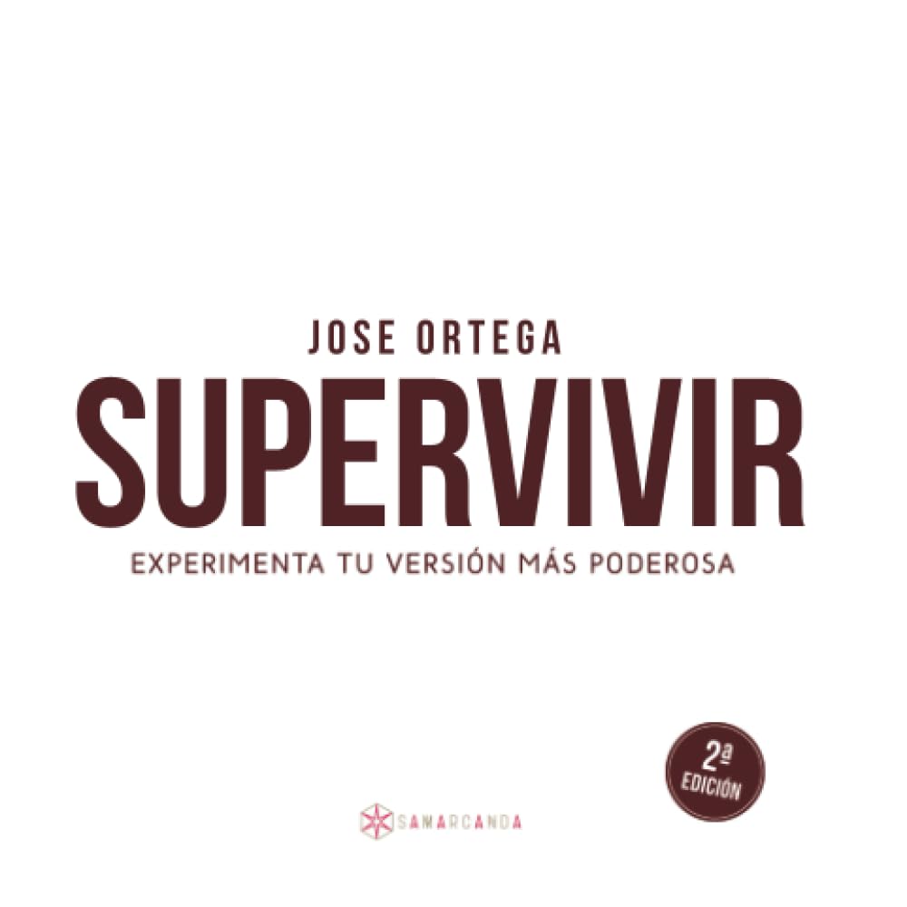 Libro: Supervivir: Experimenta tu versión más poderosa (Spanish Edition)