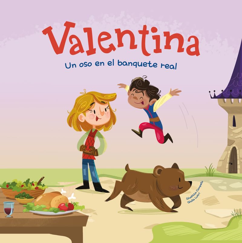 Libro: Valentina. Un oso en el banquete real: Divertidos cuentos para niños y niñas de entre 4 y 7 años | Libros infantiles que fomentan los valores de la ... la solidaridad y el respeto a la diversidad.