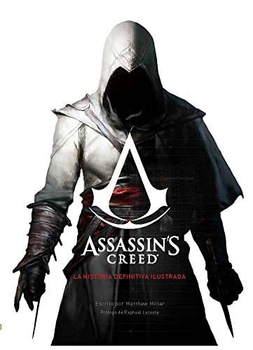 Libro: ASSASSIN'S CREED: LA HISTORIA DEFINITIVA ILUSTRADA