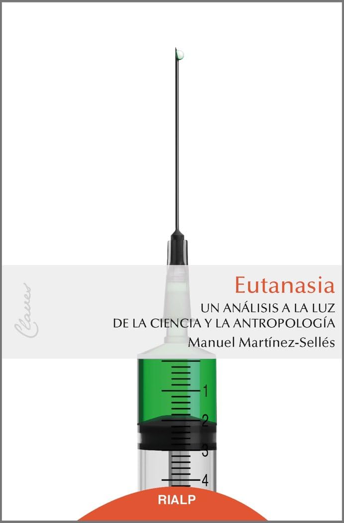 Libro: Eutanasia: Un análisis a la luz de la ciencia y la antropología