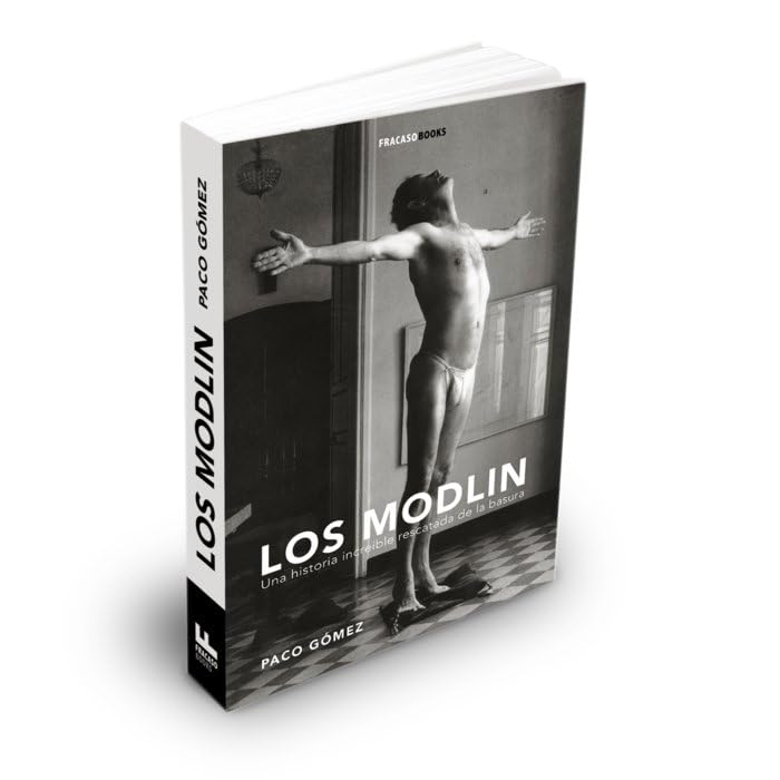 Libro: LOS MODLIN: Una historia increíble rescatada de la basura