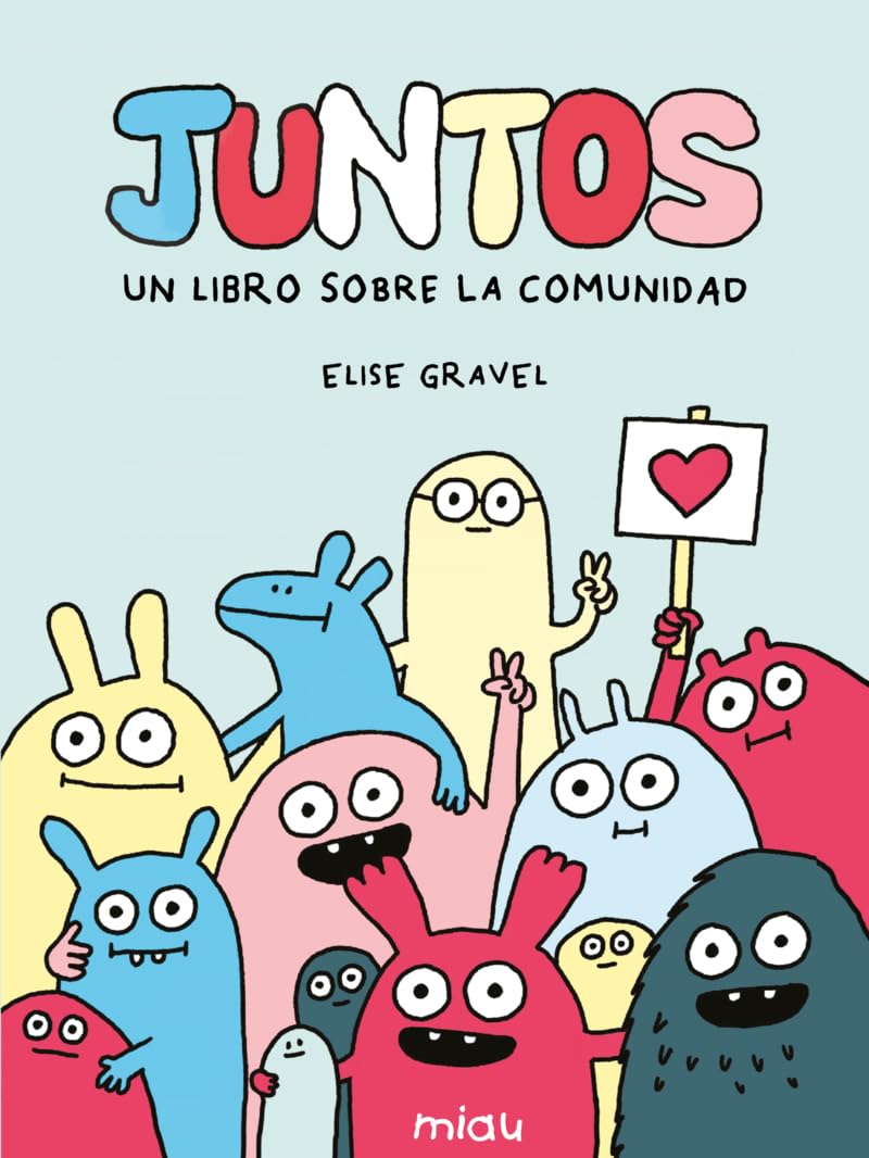 Libro: Juntos: Un libro sobre la comunidad (Miau)