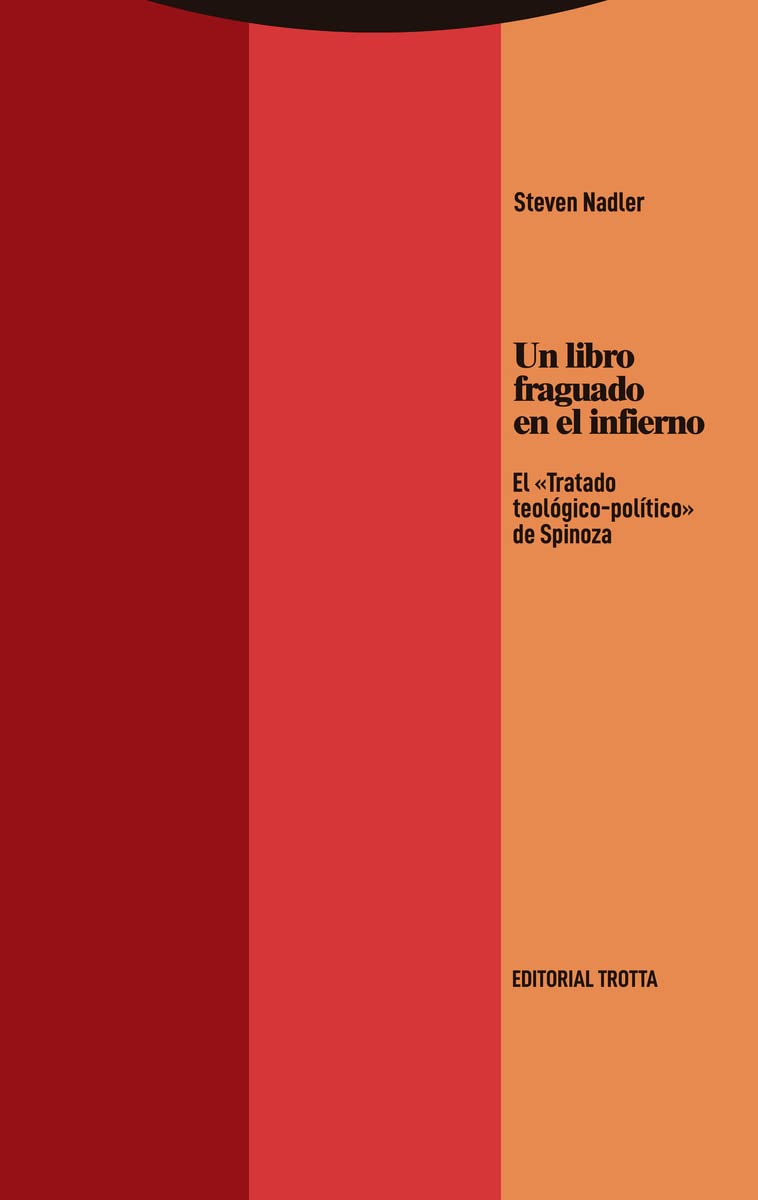 Libro: Un libro fraguado en el infierno: El «Tratado teológico-político» de Spinoza