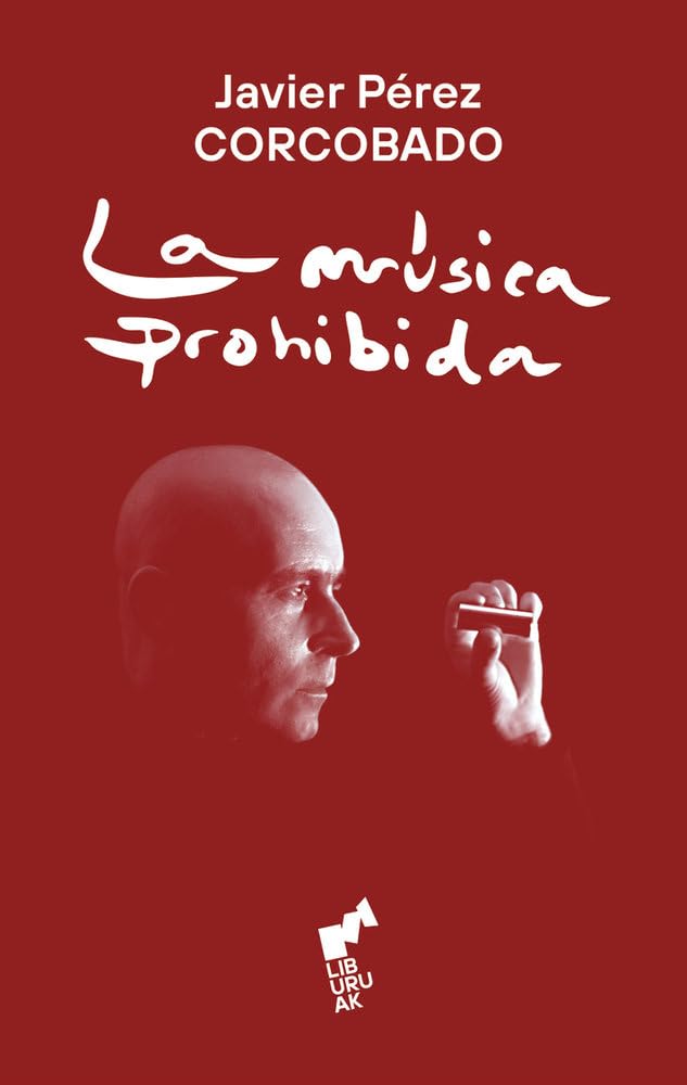 La Música Prohibida (NE) (BIHOTZA)