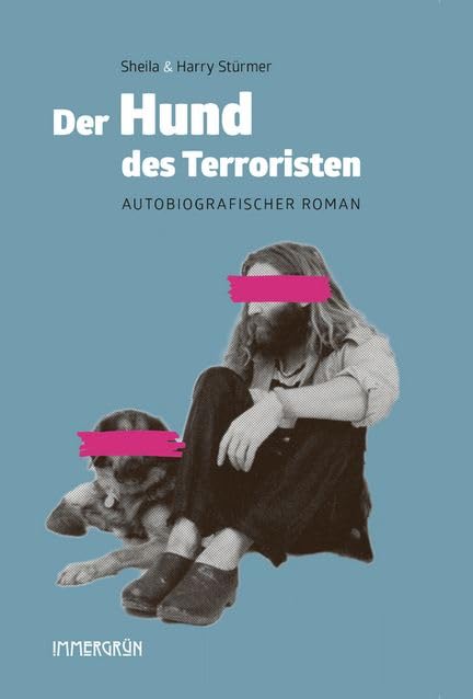 Libro: Der Hund des Terroristen: Autobiografischer Roman