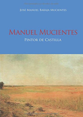 Libro: Manuel Mucientes: Pintor de Castilla (Spanish Edition)