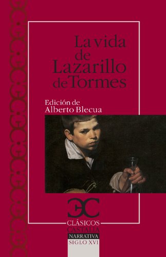 Libro: La vida del Lazarillo de Tormes y de sus fortunas y adversidades (CLÁSICOS CASTALIA. C/C.)