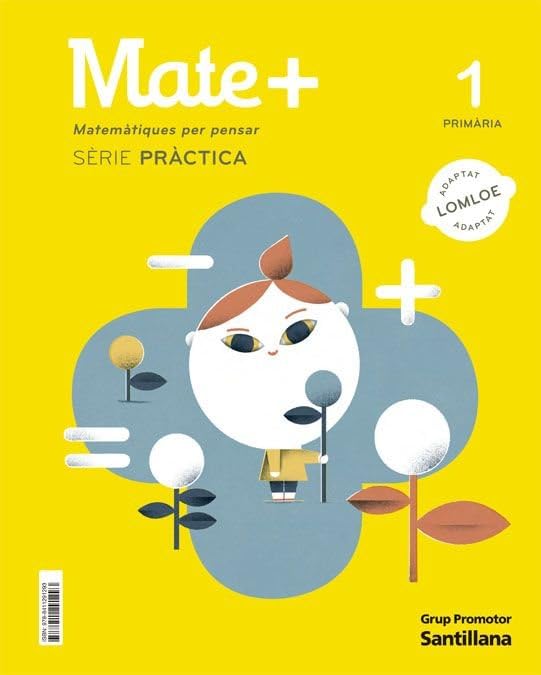 Libro: MATE+ MATEMATIQUES PER PENSAR SERIE PRACTICA 1 PRIMARIA
