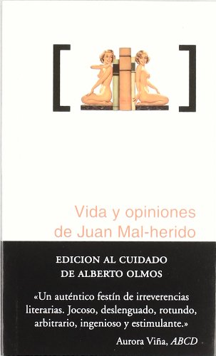 Libro: Vida Y Opiniones De Juan Mal-Heri