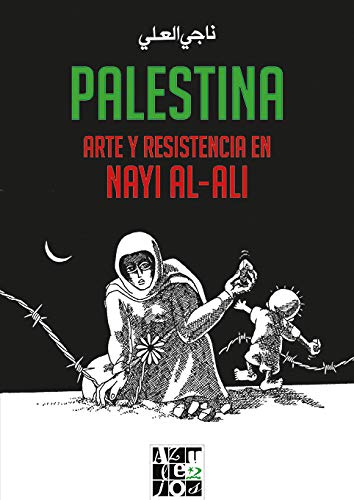 Libro: Palestina. Arte y resistencia en Nayi al-Ali
