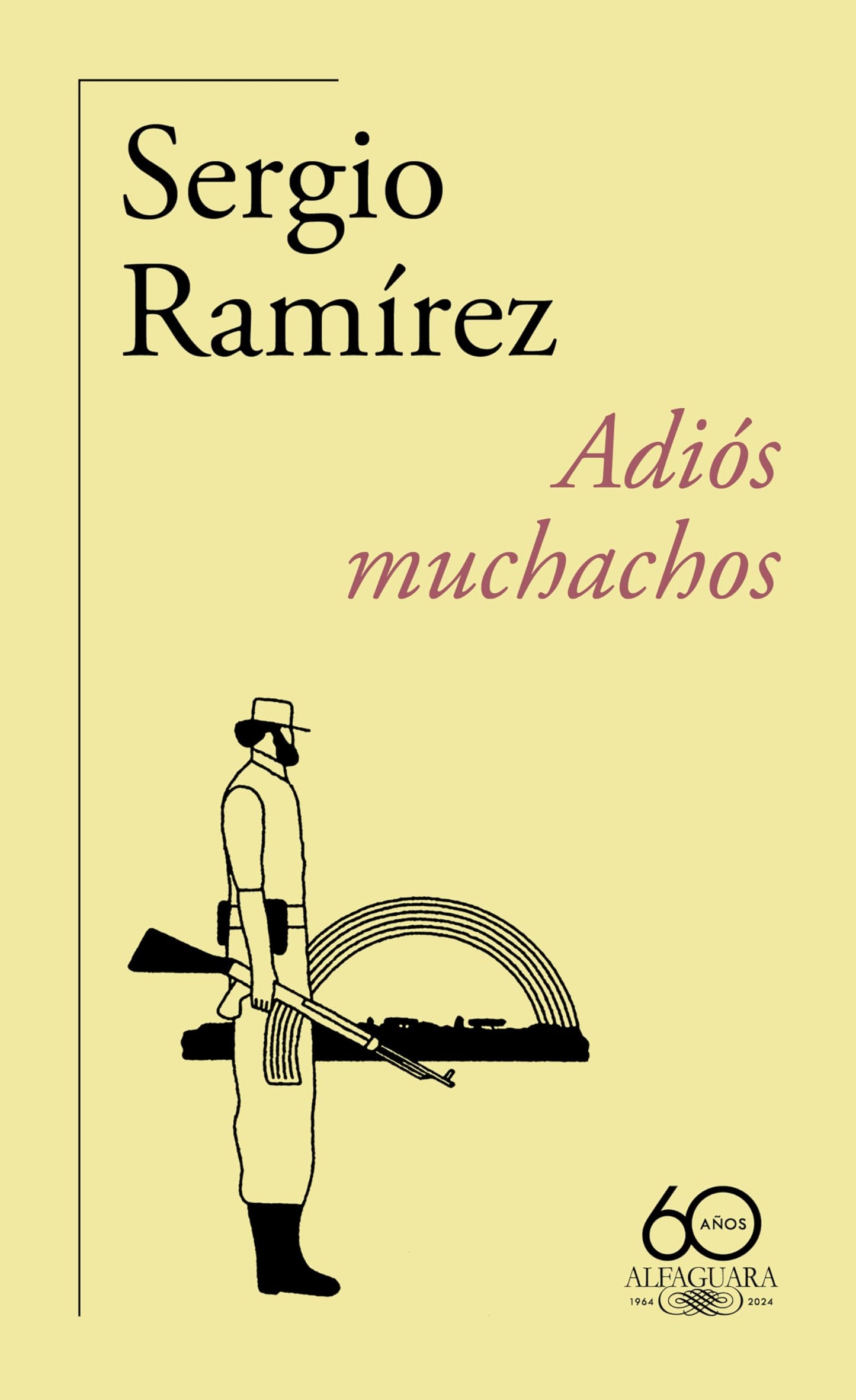 Libro: Adiós muchachos (60 aniversario de Alfaguara) / Goodbye, Fellows (Spanish Edition)