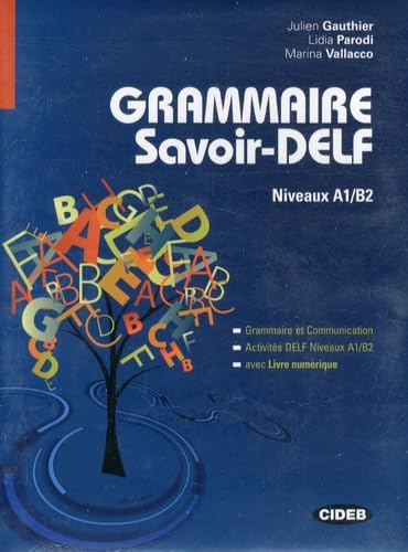 Libro: Grammaire Savoir-Delf: Niveau A1/B2