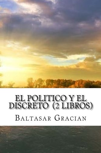 Libro: El Politico Y El Discreto (2 Libros) (Spanish Edition)