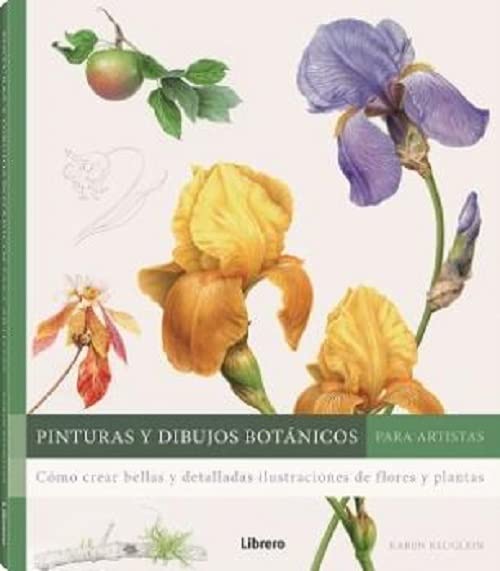 Libro: PINTURAS Y DIBUJOS BOTANICOS PARA ARTISTAS