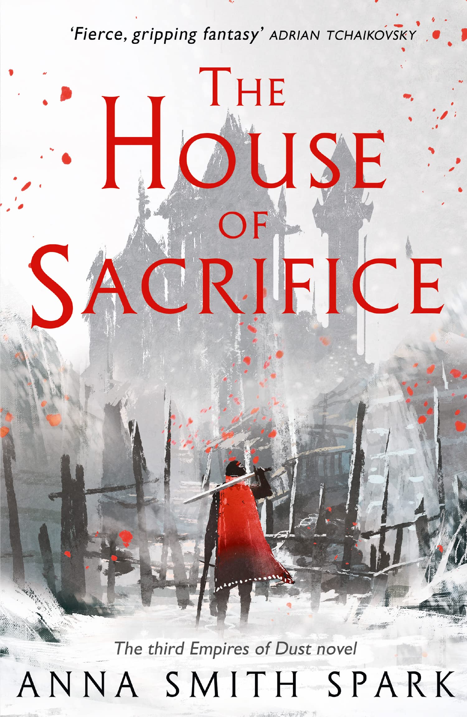 Libro: The House of Sacrifice: A Gripping Grimdark Fantasy and the Brutal Final Chapter of an Empire: Book 3 (Empires of Dust)