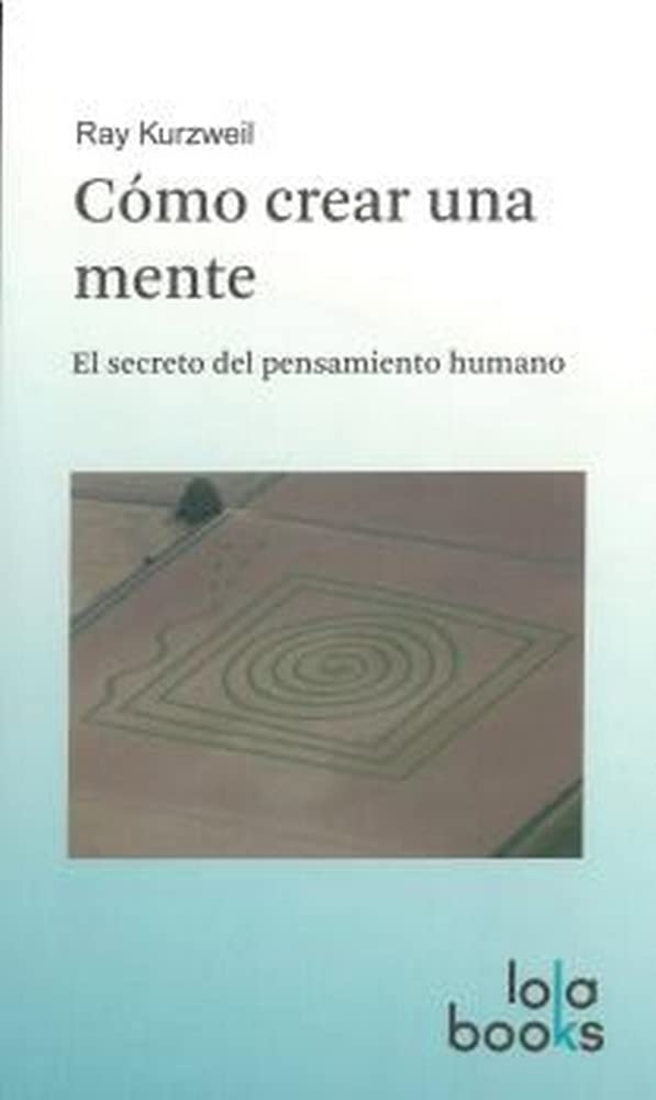 Libro: COMO CREAR UNA MENTE (FONDO)