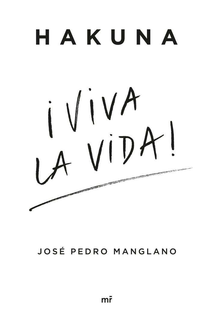 Libro: Hakuna ¡Viva la vida! (Fuera de Colección)