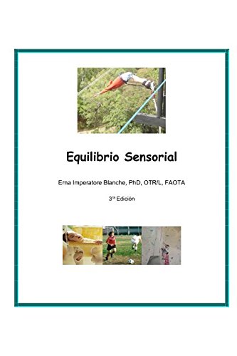 Libro: Equilibrio Sensorial: Guia para padres y profesionales sobre procesamiento sensorial