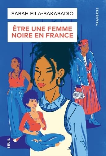 Libro: Être une femme noire en France: Récits