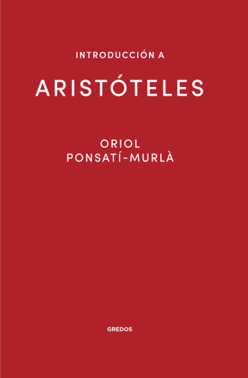 Libro: Introducción a Aristóteles (Introducción a la Filosofía Gredos)