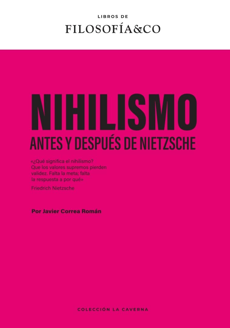 Libro: Nihilismo: Antes y después de Nietzsche