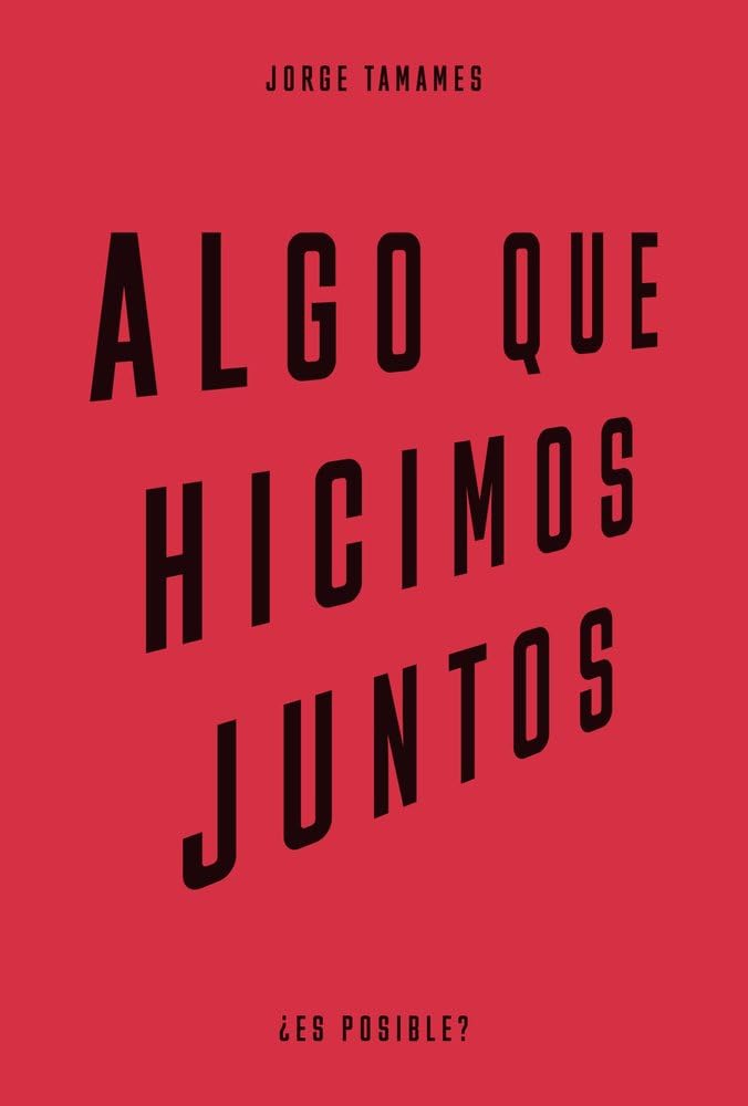 Algo que hicimos juntos (¿Es posible?)