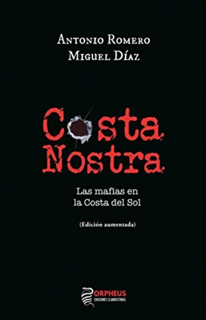 Libro: Costa Nostra: Las mafias en la Costa del Sol (Spanish Edition)