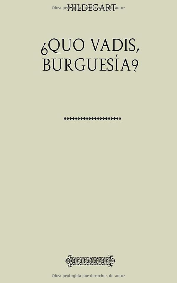Libro: Colección Hildegart. ¿Quo vadis, burguesía? (Spanish Edition)