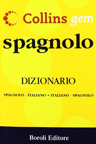 Libro: Spagnolo. Dizionario spagnolo-italiano, italiano-spagnolo