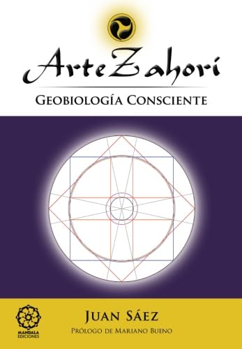 Libro: ARTE ZAHORÍ. GEOBIOLOGÍA CONSCIENTE