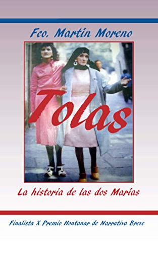 Libro: Tolas: La historia de las dos Marías (Spanish Edition)