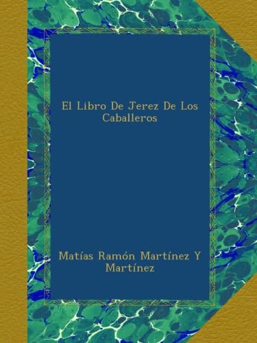 Libro: El Libro De Jerez De Los Caballeros (Spanish Edition)