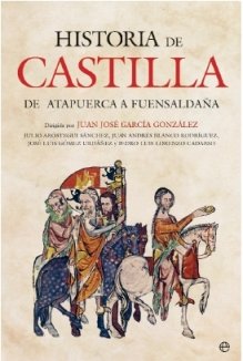 Libro: Historia de Castilla : de Atapuerca a Fuensaldaña
