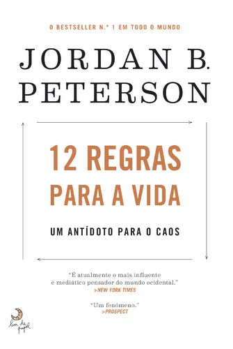Libro: 12 Regras para a Vida Um antídoto para o caos (Portuguese Edition)