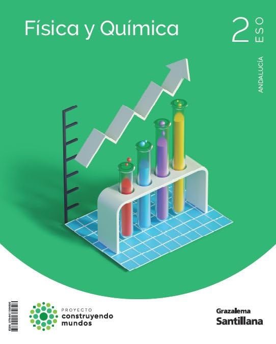 Libro: FÍSICA Y QUÍMICA CONSTRUYENDO MUNDOS 2 ESO GRAZALEMA