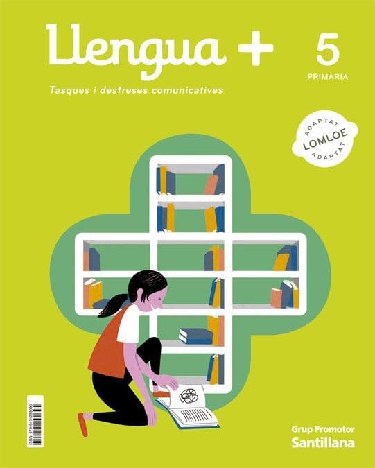 Libro: LLENGUA+ TASQUES I DESTRESES COMUNICATIVES 5 PRIMARIA