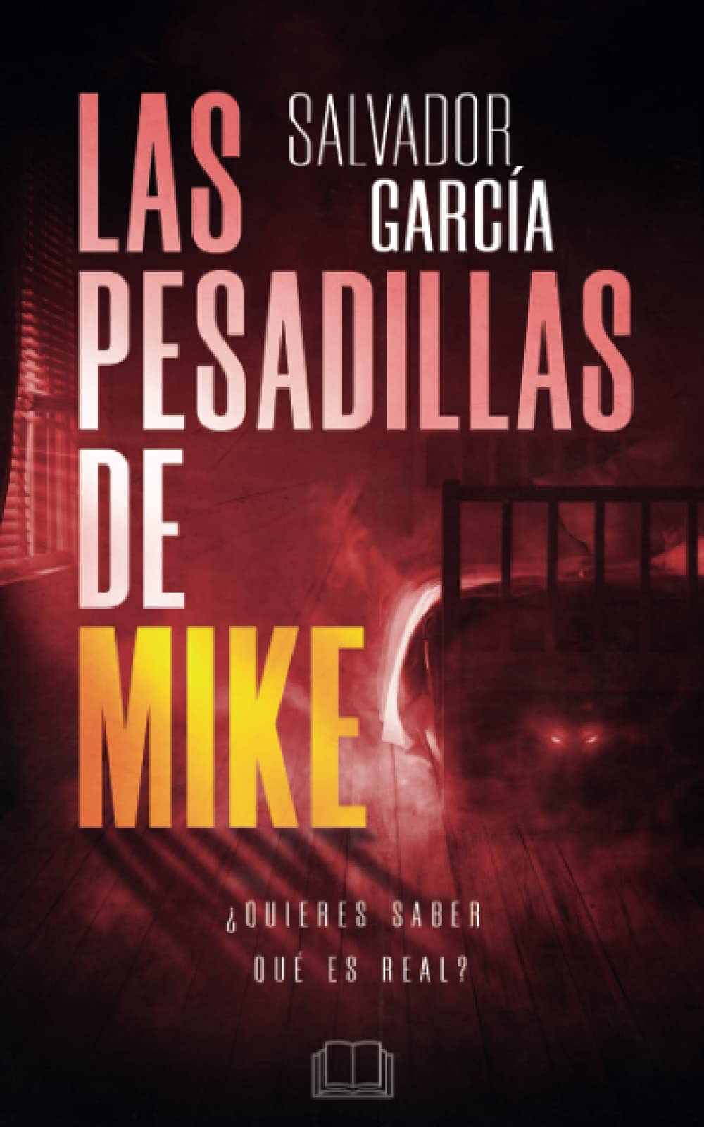 Libro: Las pesadillas de Mike: Salvador García (Spanish Edition)