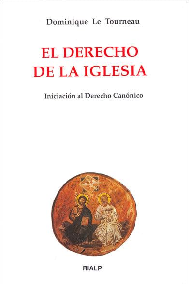 Libro: El Derecho de la Iglesia. Iniciación al Derecho Canónico (Biblioteca de Iniciación Teológica)
