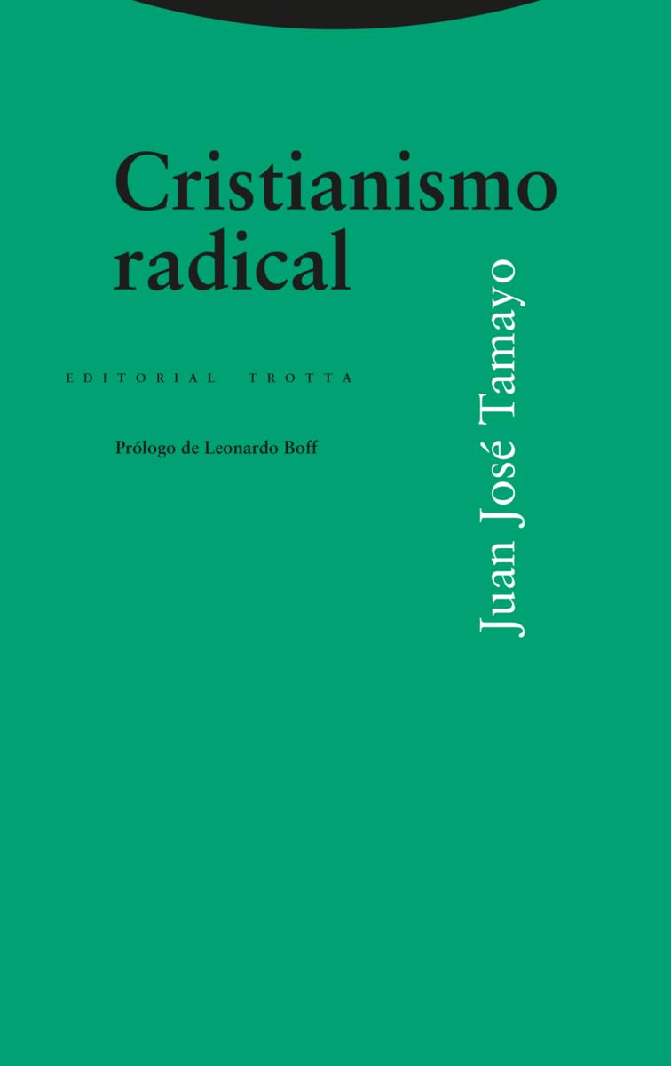 Libro: Cristianismo radical (ESTRUCTURAS Y PROCESOS - RELIGION)