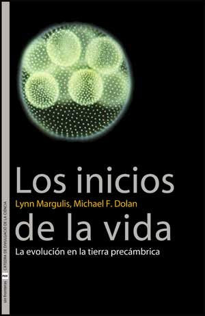 Libro: Los inicios de la vida: La evolución en la Tierra precámbrica: 13 (Sin Fronteras)