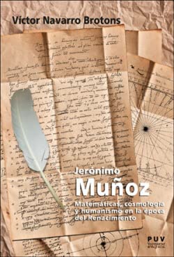 Libro: Jerónimo Muñoz: Matemáticas, cosmología y humanismo en la época del Renacimiento: 28 (Biografías)