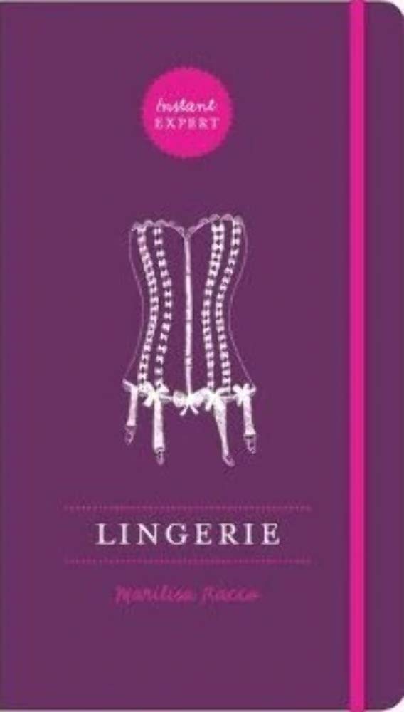 Libro: Lingerie (Instant Expert)
