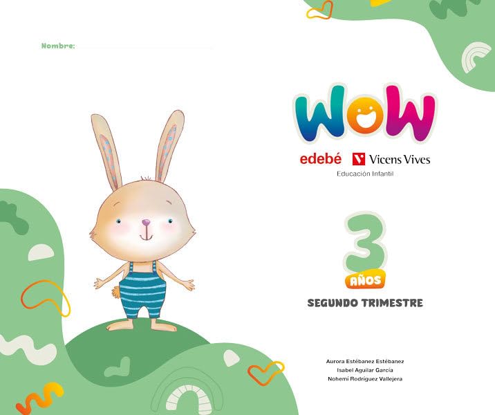 Libro: Proyecto WOW 3 años carpeta 2 trimestre