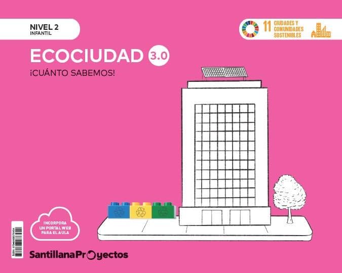 Libro: CUANTO SABEMOS NIVEL 2 LA ECOCIUDAD 3.0