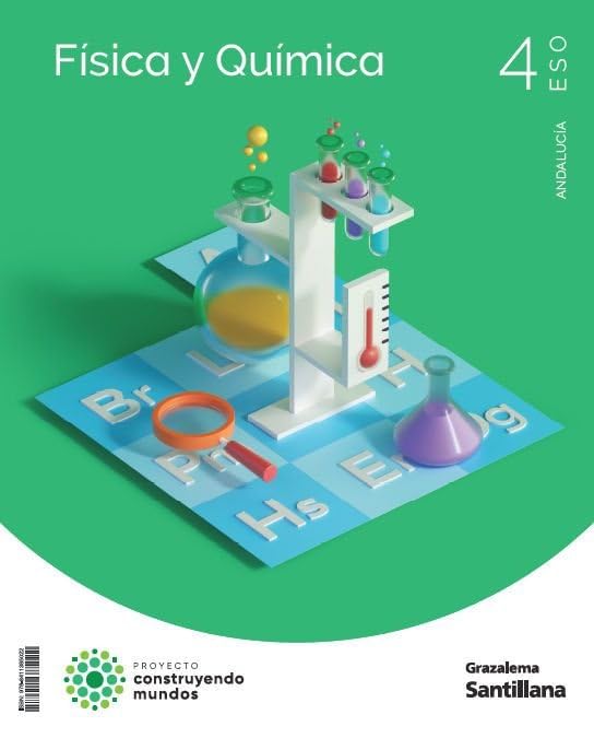 Libro: FÍSICA Y QUÍMICA CONSTRUYENDO MUNDOS 4 ESO GRAZALEMA