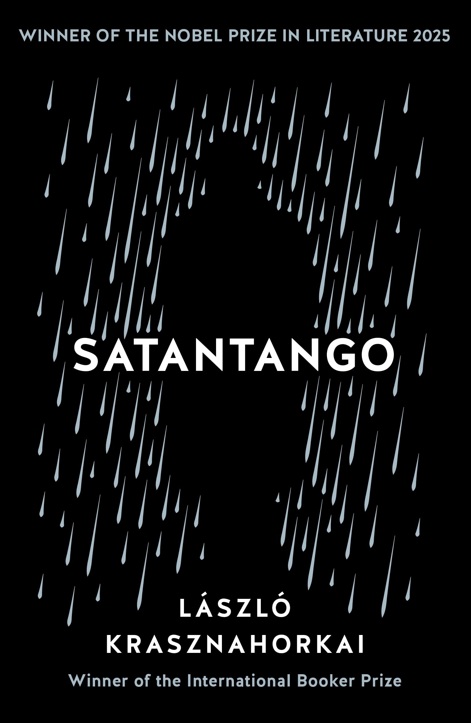 Libro: Satantango: Winner of the Nobel Prize in Literature for 2025