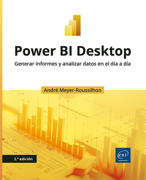Libro: Power BI Desktop: Generar informes y analizar datos en el día a día (2ª edición)