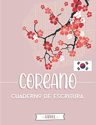 Libro: Coreano - Cuaderno de escritura Hangul: con papel en blanco quadriculado (Wongoji) para practicar la Caligrafía Coreana y aprender a escribir los ... idioma y amantes de Corea (Spanish Edition)