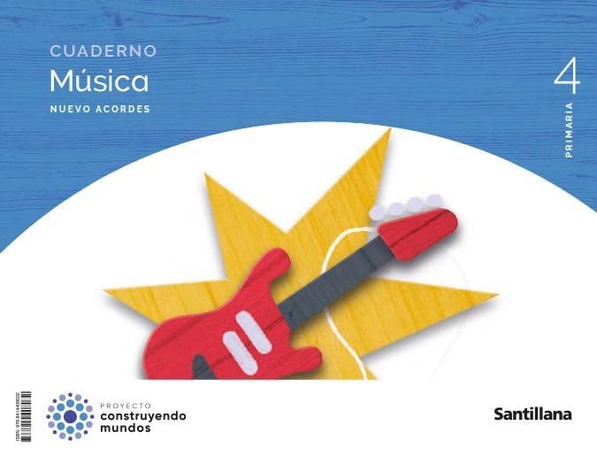 Libro: CUADERNO MUSICA NUEVO ACORDES 4 PRIMARIA CONSTRUYENDO MUNDOS