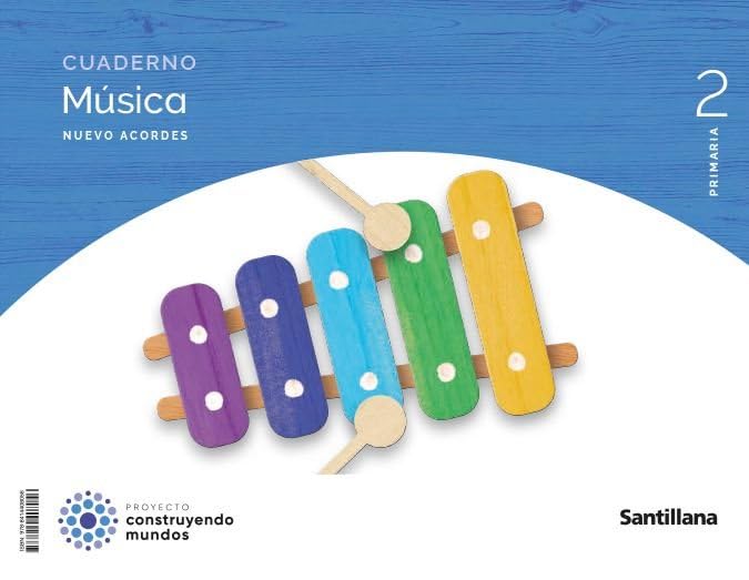 Libro: CUADERNO MUSICA NUEVO ACORDES 2 PRIMARIA CONSTRUYENDO MUNDOS